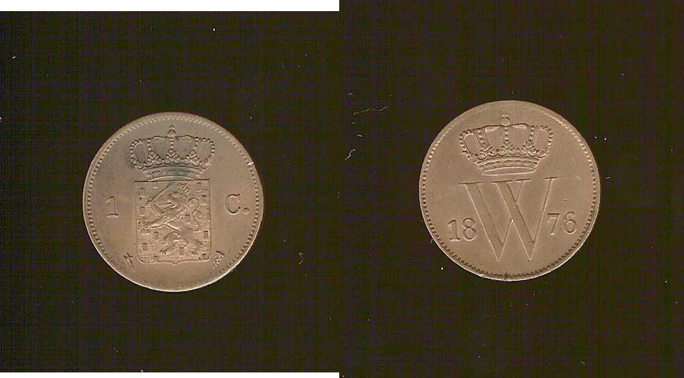 Netherlands  1 cent 1876 Unc